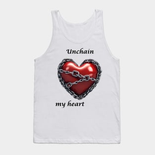 Unchain my heart image Tank Top